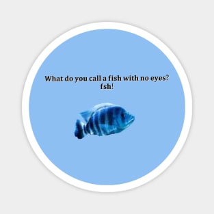 funny fish quote Magnet